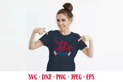 Let’s get lit. Fourth of July quote. Patriotic SVG Product Image 2