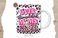 3D Inflated Over Stimulated Moms Club Mug Wrap | Mug PNG Product Image 1