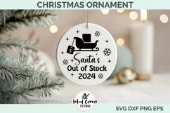 Santa's Out of Stock 2024 Christmas Ornament SVG Product Image 1