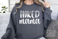 Inked Mama SVG - Cool Moms Have Tattoos - Tattooed Mom PNG Product Image 4