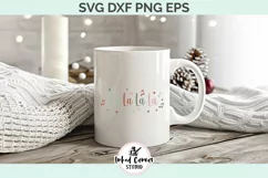 Fa La La La Christmas | Christmas SVG DXF PNG EPS Product Image 2