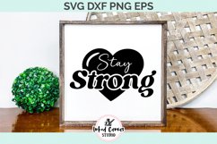 Stay Strong | Motivational Positivity SVG DXF PNG EPS Product Image 2