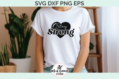Stay Strong | Motivational Positivity SVG DXF PNG EPS Product Image 3