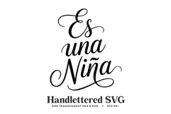 Handlettered &quot;Es una Niña&quot; SVG &amp; PNG - Spanish Baby Girl Product Image 1