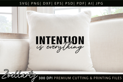 Intention Is Everything Inspirational Motivational Quote SVG Product Image 5