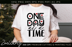 One Day At A Time Inspirational Motivational Positive Quote Product Image 6