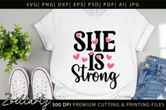She Is Strong Inspirational Quote SVG Motivational T-shirt Product Image 3
