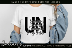 Unbreakable Unstoppable Unapologetic Inspirational Quote SVG Product Image 5