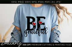 Be Grateful Inspirational Quote SVG Motivational Quote Product Image 5