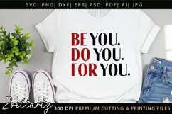 Be You Do You For You Motivational Inspirational Quote SVG Product Image 4