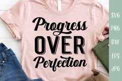 Progress Over Protection - Inspirational SVG Product Image 1
