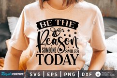 Be the reason someone smiles today SVG, Kindness SVG Design Product Image 1