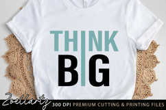Think Big Inspirational Quote SVG Motivational Quote SVG Product Image 2