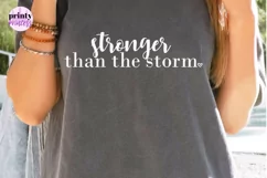 Stronger Than the Storm Svg, Inspirational Quote SVG Product Image 7