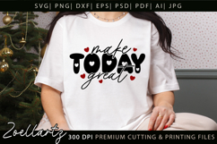 Make Today Great Inspirational Quote SVG Positive Quote SVG Product Image 3