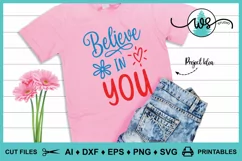 Believe in You, Inspirational Saying Quote, Motivational SVG Product Image 12