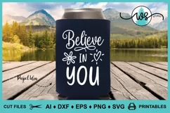 Believe in You, Inspirational Saying Quote, Motivational SVG Product Image 13