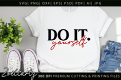 Do It Yourself T-shirt Inspirational Motivational Quote SVG Product Image 2