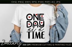 One Day At A Time Inspirational Motivational Positive Quote Product Image 5