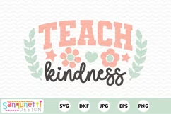 Inspirational Teach Kindness SVG and PNG Design 