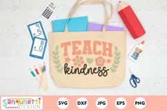 Inspirational Teach Kindness SVG and PNG Design 
