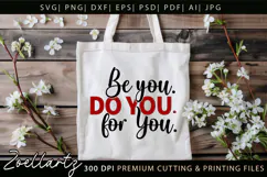Be You Do You For You Motivational Inspirational Quote SVG Product Image 5