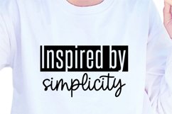 Inspired By Simplicity SVG, Inspirational Quotes SVG Product Image 1