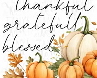 Thankful Grateful Blessed PNG Digital Download Art Product Image 3