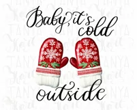 Baby It's Cold Outside, Winter Design PNG Digital Download Product Image 7