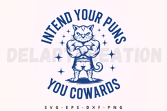 Intend Your Puns You Coward SVG Product Image 1