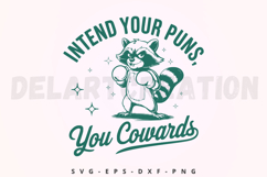 Intend Your Puns You Cowards SVG Product Image 1