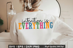 Motivational SVG Design - Intention is Everything Product Image 5