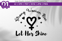 Strong Women Rise Let Her Shine SVG Product Image 1