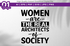 Women Are The Real Architects SVG PNG Product Image 1