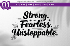 Strong Fearless Unstoppable SVG PNG Product Image 1