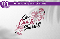 She Can &amp; She Will SVG PNG JPG Product Image 1