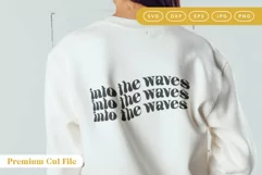 Into the waves svg on sweater