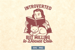Introverted But Willing to Discuss Cats SVG Funny Cat Lover Product Image 1