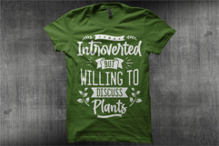 Funny Introvert, Introverted But Willing To Discuss Plants Product Image 1
