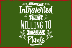 Funny Introvert, Introverted But Willing To Discuss Plants Product Image 2
