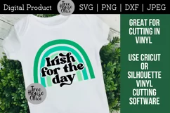 "Irish for the Day" cut file is shown on a baby's one piece outfit, great for cutting in vinyl using svg or dxf