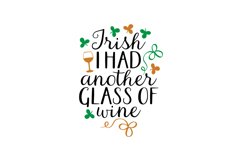 Irish I Had Another Glass Of Wine Product Image 1