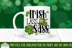 Irish Lass Full of Sass coffee mug png for St. Patrick's Day Sublimation