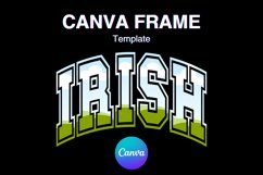 Irish Canva Frame St. Patrick&#039;s Day Shamrock LUCKY Varsity Product Image 1
