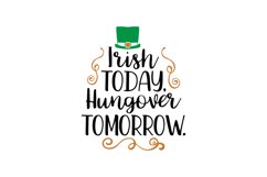 Irish Today. Hungover Tomorrow Product Image 1