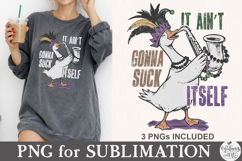 It Ain’t Gonna Suck Itself PNG Product Image 2