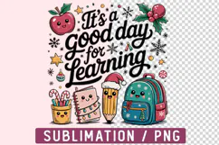 It is a Good Day for Learning PNG Designs Product Image 1
