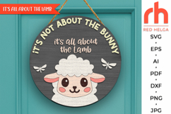 it is all about the lamb, peeking sheep svg, easter lamb sign, farmhouse easter, welcome sign svg, easter door sign svg, round hanging sign svg, laser cut file, layered sign svg, easter hanger svg, farm easter svg, outdoor sign svg, glowforge cut file