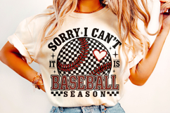 Sorry I Can&#039;t it is Baseball Season PNG, Baseball Mama PNG Product Image 2