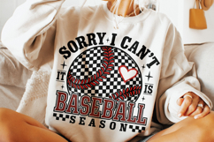 Sorry I Can&#039;t it is Baseball Season PNG, Baseball Mama PNG Product Image 3